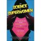 Science Of Superwomen Evolution Wonder Woman To Wandavision