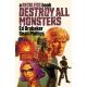 Destroy All Monsters A Reckless Book