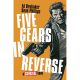 Five Gears In Reverse A Criminal Book