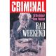 Criminal Vol 9 Bad Weekend New Printing