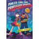 Maker Girl And Professor Smarts