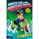 Maker Girl And Professor Smarts Beware The Evil Lair