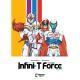 Infini-T Force Vol 10