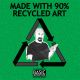 Made With 90% Recycled Art