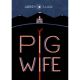 Pig Wife
