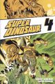 Super Dinosaur Vol 4