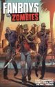 Fanboys Vs Zombies Vol 2