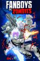 Fanboys Vs Zombies Vol 4