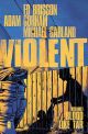 Violent Vol 1 Blood Like Tar