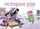 Octopus Pie Vol 3