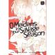 O Maidens In Your Savage Season Vol 1