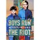 Boys Run The Riot Vol 3