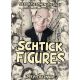 Schtick Figures The Cool The Comical The Crazy