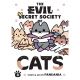 Evil Secret Society Of Cats Vol 3