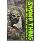 Absolute Swamp Thing By Len Wein & Bernie Wrightson