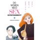 Do Women Need Sex Entertainment Vol 2