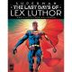 Superman The Last Days Of Lex Luthor