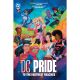 DC Pride To The Farthest Reaches
