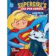 Supergirls Zoo-Per Heroes Kryptos Big Break