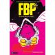 Fbp Federal Bureau Of Physics Vol 1 The Paradigm Shift