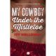 My Cowboy Under The Mistletoe