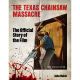 Texas Chain Saw Massacre The Official Story Of The Film