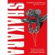 Shakara The Complete Collection