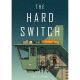 Hard Switch