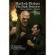 Sherlock Holmes Dark Detective The Complete Collection