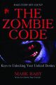 Zombie Code Keys To Unlocking Undead Destiny