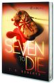 Seven To Die Prose