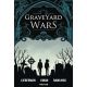 Graveyard Wars Vol 1