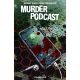 Murder Podcast Volume 1