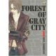 Forest Of Gray City Vol 1