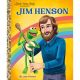 Jim Henson A Little Golden Book Biography