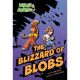 Miles And Jones #2 The Blizzard Of Blobs