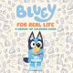 Bluey For Real Life A Grown-Up Coloring Book
