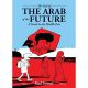 End Of The Arab Of The Future Vol 1 A Youth In The Middle East
