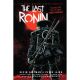 Teenage Mutant Ninja Turtles The Last Ronin