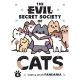 Evil Secret Society Of Cats Vol 4