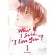 What If I Said I Love You Vol 1