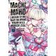 Machimaho I Messed Up And Made The Wrong Person Into A Magical Girl Vol 13