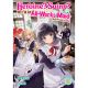 Heroine Saint No Im An All Works Maid And Proud Of It Light Novel Vol 6