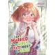 I Got Married To The Girl I Hate Most In Class Manga Vol 7