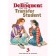 Delinquent And The Transfer Student Vol 3