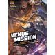Venus Mission I Was An Assassin For Hire Who Died Now Im Hunting Heroes In Another World Light Novel Vol 2