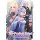 Too-Perfect Saint Tossed Aside By My Fiancã© And Sold To Another Kingdom Manga Vol 7