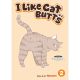I Like Cat Butts Vol 2