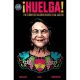Huelga The Stories Of Dolores Huerta & Sal Castro
