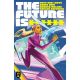 Future Is ****** #2